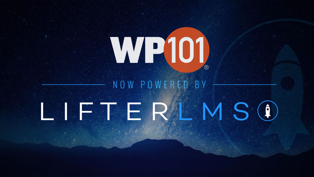 WP101 Now Powered by LifterLMS